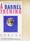 A Darnel Tréning Könyve [antikvár]