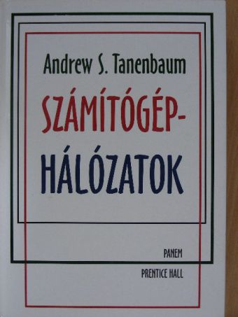 Andrew S. Tanenbaum - Számítógép-hálózatok [antikvár]
