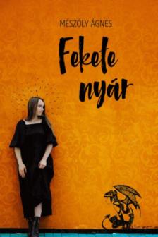 Mészöly Ágnes - Fekete nyár [antikvár]