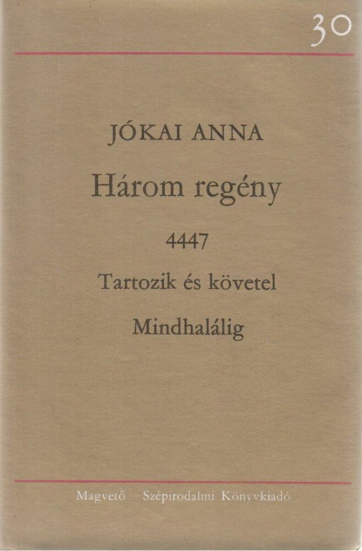 Jókai Anna - Három regény [antikvár]