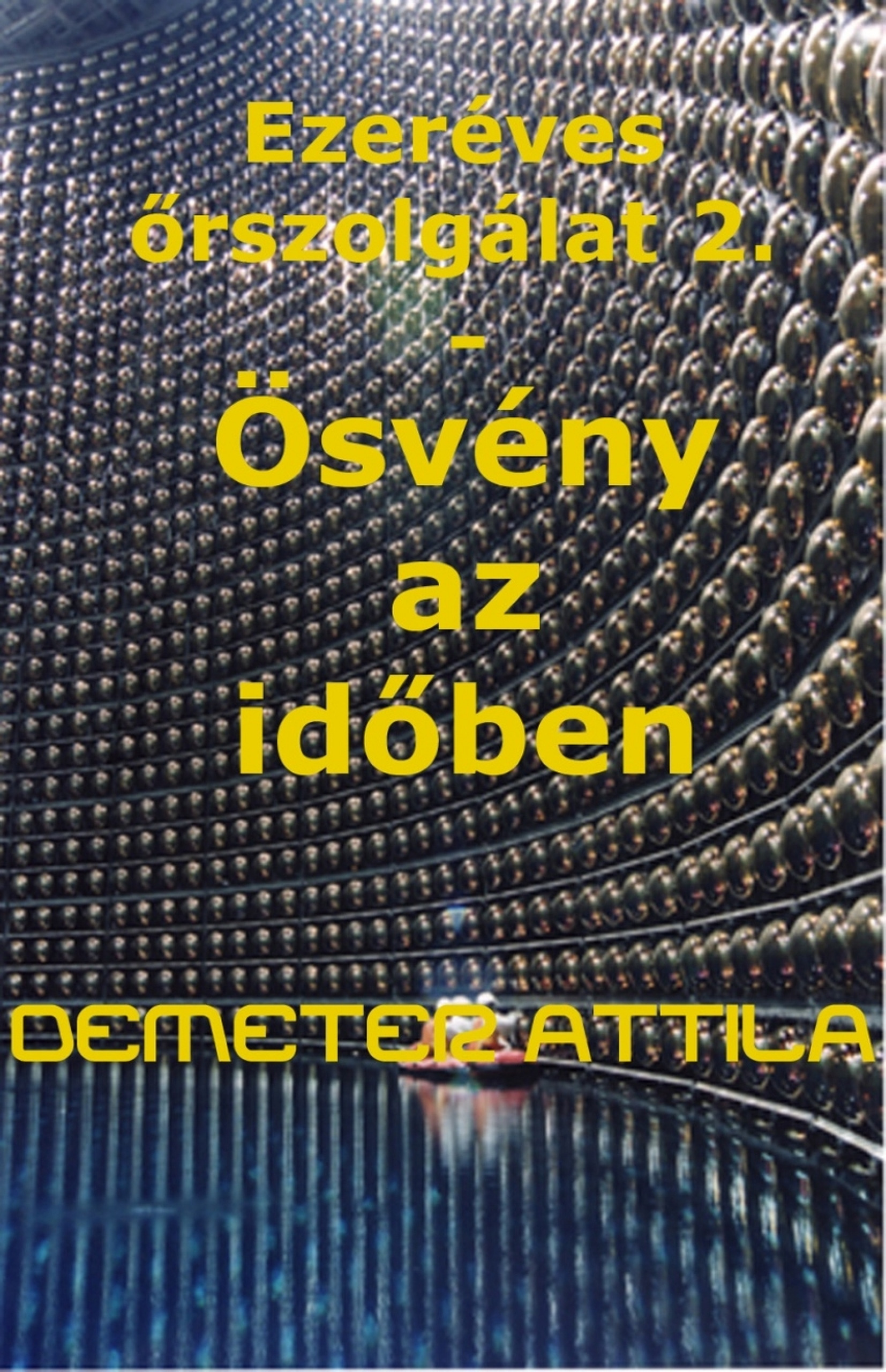 Demeter Attila - Ösvény az időben [eKönyv: epub, mobi]