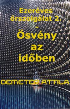 Demeter Attila - Ösvény az időben [eKönyv: epub, mobi]