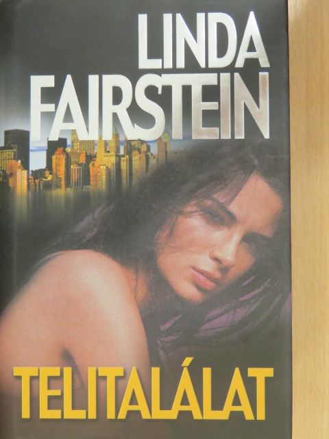 Linda Fairstein - Telitalálat [antikvár]