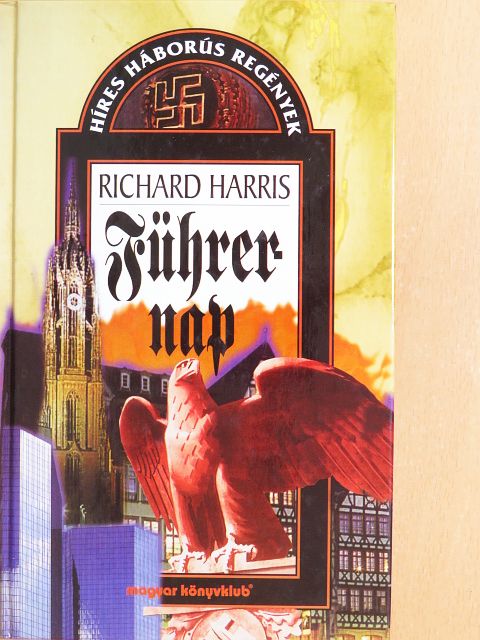 Robert Harris - Führer-nap [antikvár]