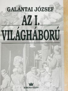 Galántai József - Az I. világháború [antikvár]