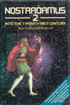 Jean-Charles de Fontbrune - Nostradamus 2: Into the twenty-first century [antikvár]