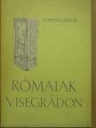 Soproni Sándor - Rómaiak Visegrádon [antikvár]