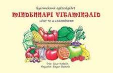 Scur Katalin - Mindennapi vitaminjaid