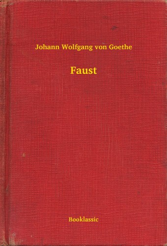Johann Wolfgang Goethe - Faust [eKönyv: epub, mobi]