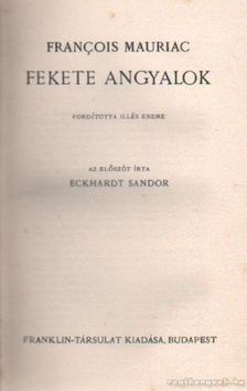 Francois Mauriac - Fekete angyalok [antikvár]