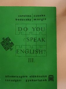 Bodóczky Caroline - Do You Speak English? III. [antikvár]