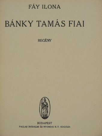 Fáy Ilona - Bánky Tamás fiai [antikvár]