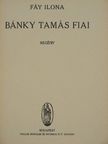 Fáy Ilona - Bánky Tamás fiai [antikvár]