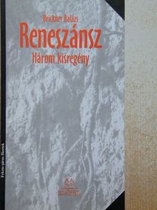 Brickner Balázs - Reneszánsz [antikvár]