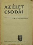 Dr. Fodor Zsigmond - Az élet csodái [antikvár]
