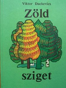 Viktor Dackevics - Zöld sziget [antikvár]