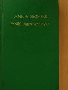Anna Seghers - Erzählungen 1963-1977 [antikvár]