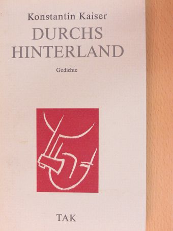 Erich Hackl - Durchs Hinterland [antikvár]