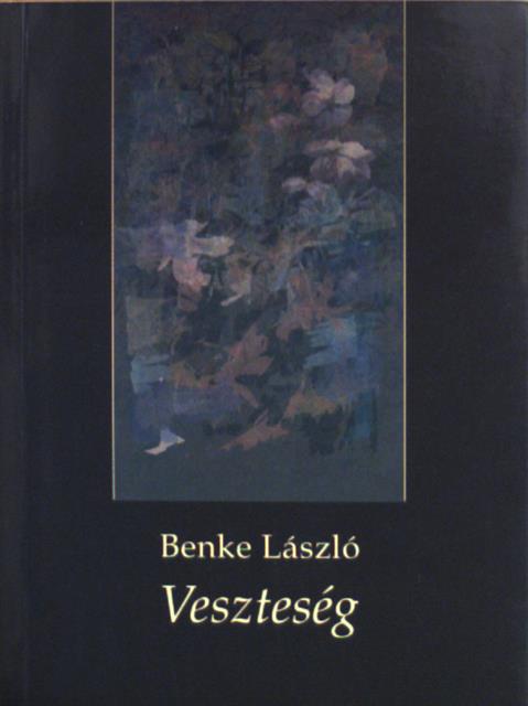 Benke László - Veszteség [antikvár]