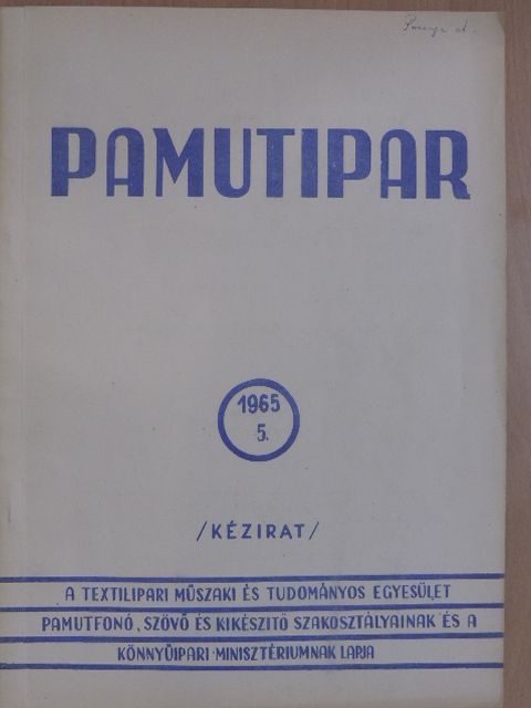 Gosztonyi Jenő - Pamutipar 1965/5. [antikvár]
