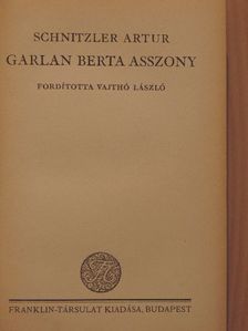 Schnitzler Artur - Garlan Berta asszony [antikvár]