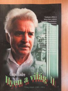 Csapó Endre - Ilyen a világ II. (dedikált példány) [antikvár]