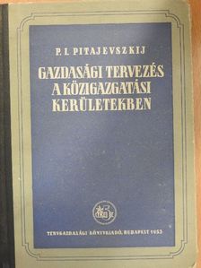 P. I. Pitajevszkij - Gazdasági tervezés a közigazgatási kerületekben [antikvár]
