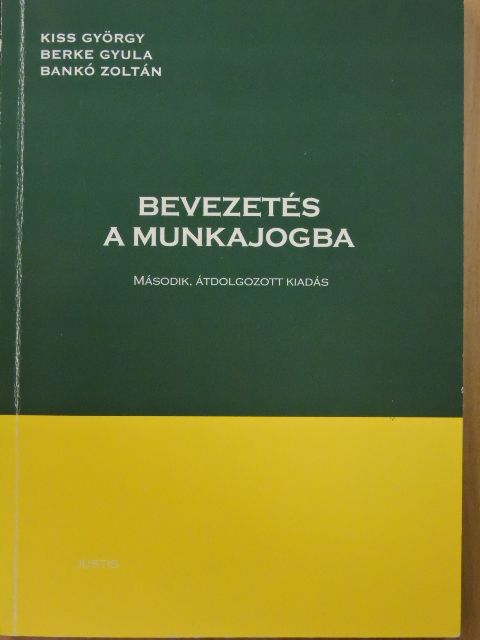 Bankó Zoltán - Bevezetés a munkajogba [antikvár]