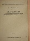 Dériné dr. Törzsök Éva - Üzletszervezés a külkereskedelemben [antikvár]