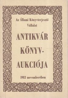 Dr. Kollin Ferenc (szerk.) - Az Állami Könyvterjesztő Vállalat antikvár könyvaukciója 1983 novemberében [antikvár]