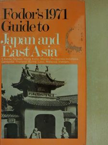 Fodor's Japan and East Asia 1971 [antikvár]