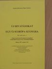 Új hivatásokat egy új Európa számára [antikvár]