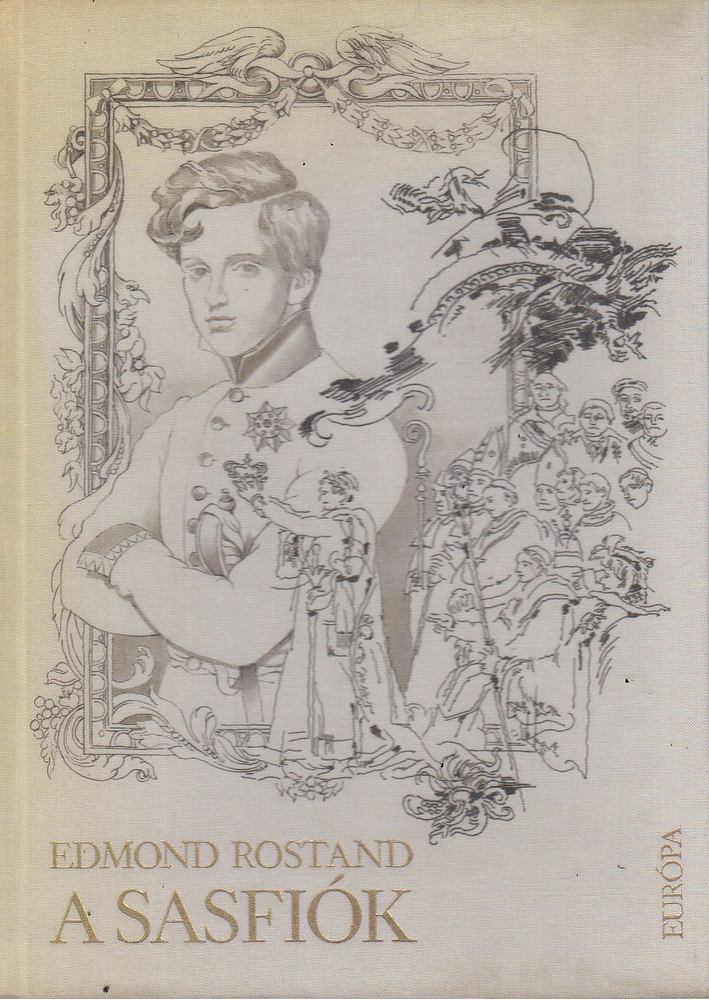ROSTAND, EDMOND - A sasfiók [antikvár]