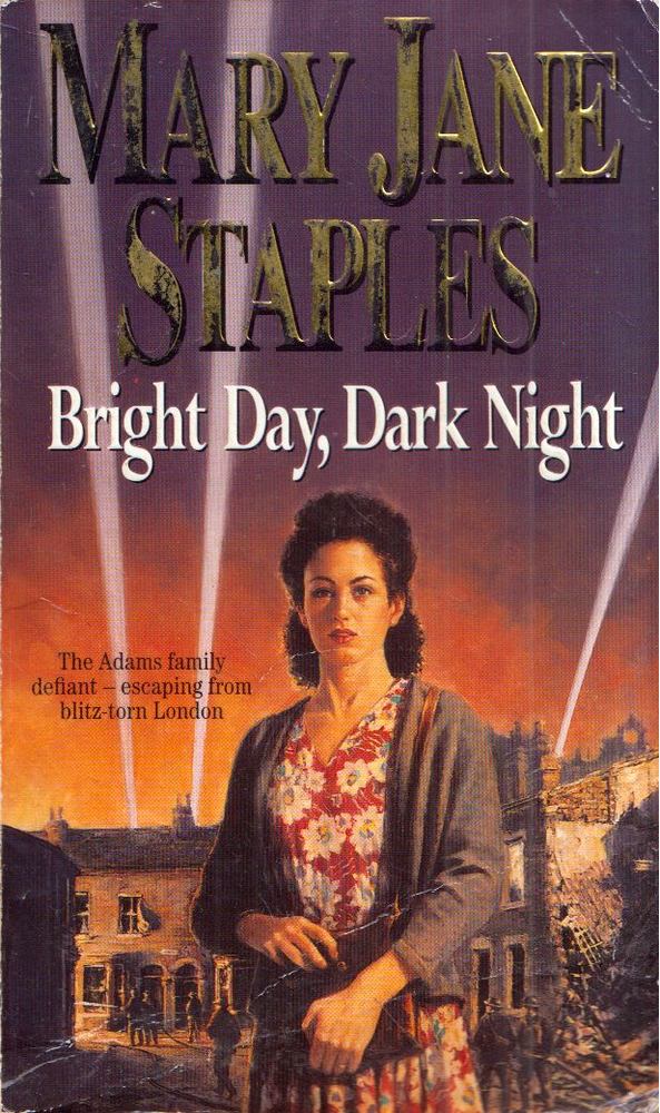 Mary Jane Staples - Bright Day, Dark Night [antikvár]