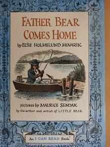 Else Holmelund Minarik - Father Bear Comes Home [antikvár]