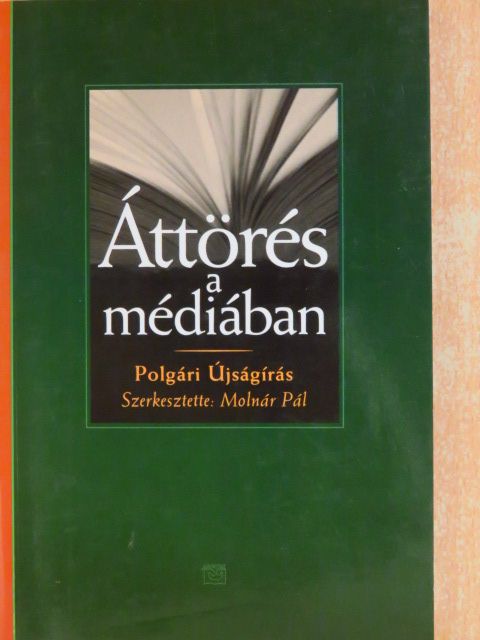 Ámon Antal - Áttörés a médiában [antikvár]