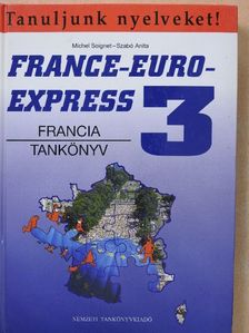 Michel Soignet - France-Euro-Express 3. - Tankönyv [antikvár]