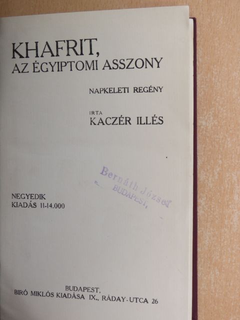 Kaczér Illés - Khafrit, az égyiptomi asszony [antikvár]