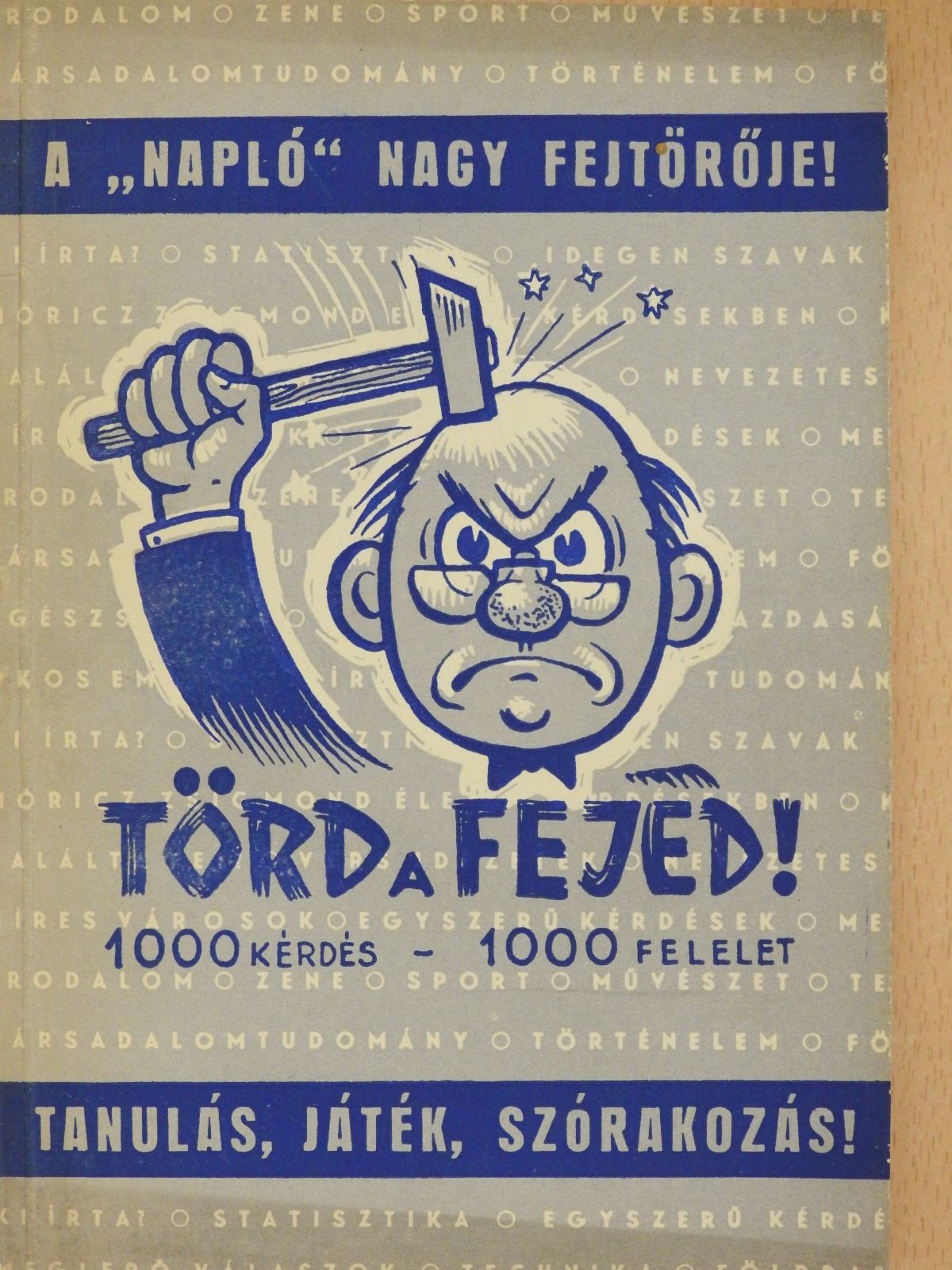 Székely János - Törd a fejed! (dedikált példány) [antikvár]