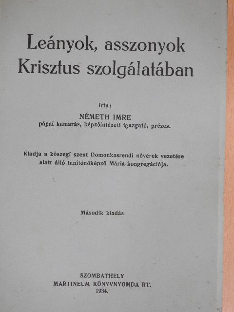 Németh Imre - Leányok, asszonyok Krisztus szolgálatában [antikvár]