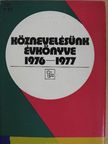 Dr. Arató Ferenc - Köznevelésünk évkönyve 1976-1977 [antikvár]
