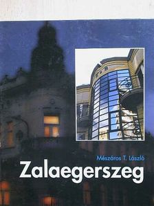 Mészáros T. László - Zalaegerszeg [antikvár]