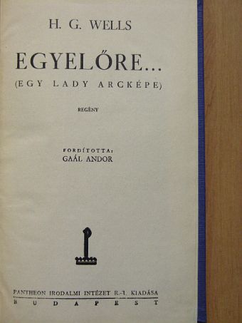 H. G. Wells - Egyelőre... [antikvár]