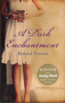 Vernon, Roland - A Dark Enchantment [antikvár]
