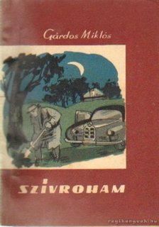 GÁRDOS MIKLÓS - Szívroham [antikvár]