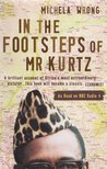 Michela Wrong - In the Footsteps of Mr Kurtz [antikvár]