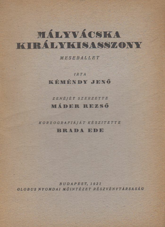 Kéméndy Jenő, Máder Rezső - Mályvácska királykisasszony [antikvár]
