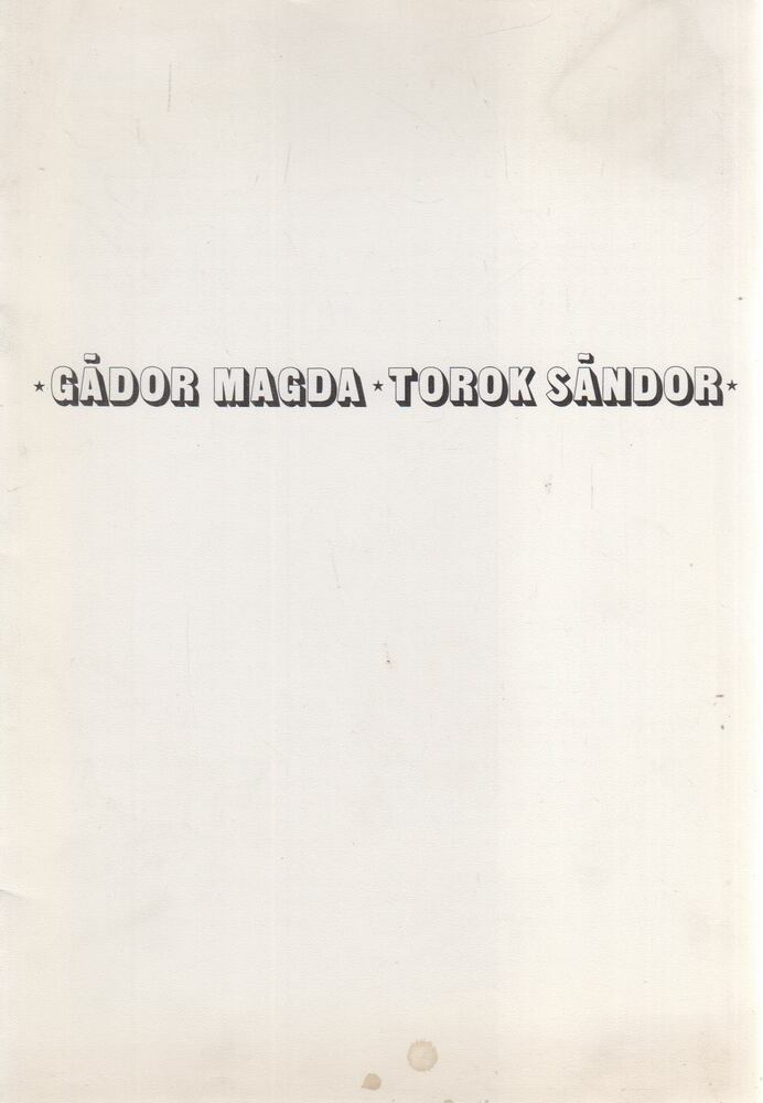 Várnagy Ildikó, Feledy Balázs, Székelyhidi Ágoston - Gádor Magda - Torok Sándor [antikvár]