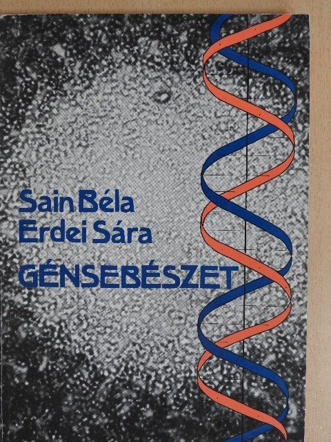 Erdei Sára - Génsebészet [antikvár]