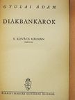 Gyulai Ádám - Diákbankárok [antikvár]